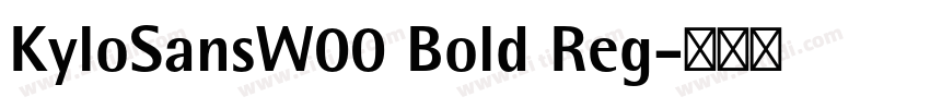 KyloSansW00 Bold Reg字体转换